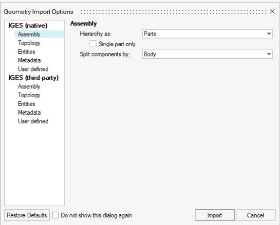 The image displays a software interface with various import options for Geometry in IGES format, including different configurations for assembly, hierarchy, entities, and metadata.
AI-generated content may be incorrect.